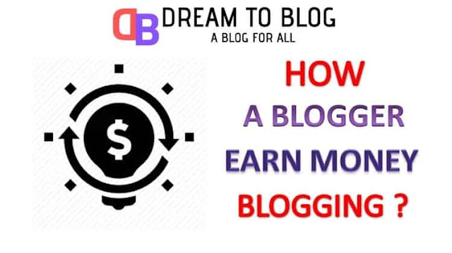 How can a Blogger Make Money from a Blog