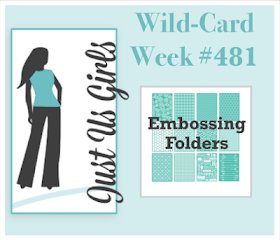 http://justusgirlschallenge.blogspot.com/2019/03/just-us-girls-481-wild-card-week.html