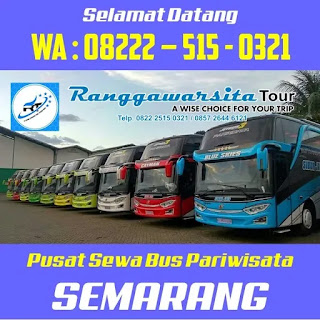 Sewa Bus Semarang di Ranggawarsitatour Banyak Untungnya