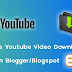 How To Create YouTube Video and MP3 Downloader Tool in Blogger
