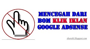 Cara Mencegah Bom Klik Adsense dengan Script Anti Bom Klik