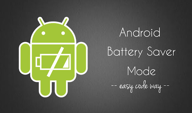 Android Battery Saver Mode