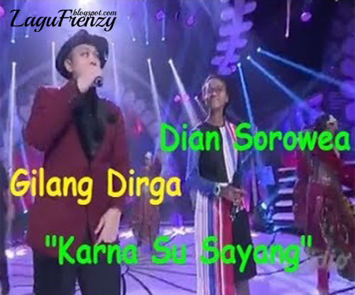 Download Lagu Dian Sorowea - Karna Su Sayang Feat Gilang Dirga (Saxophone)