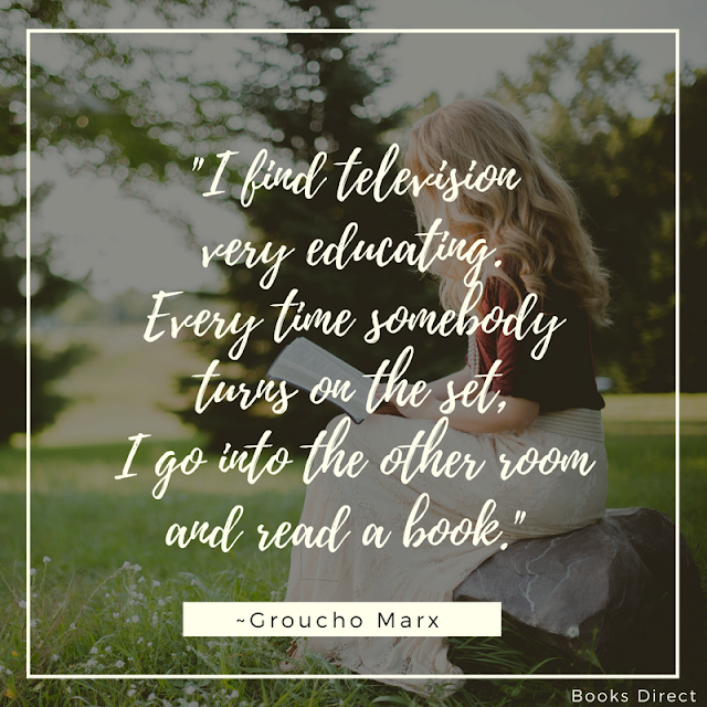 "I find television very educating. Every time somebody turns on the set, I go into the other room and read a book." ~ Groucho Marx