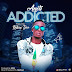 F! MUSIC: Anoti - Addicted ft. Kelvin Dee | @FoshoENT_Radio