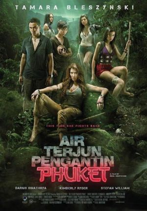 Film Horor Air Terjun Pengantin Phucket 2013