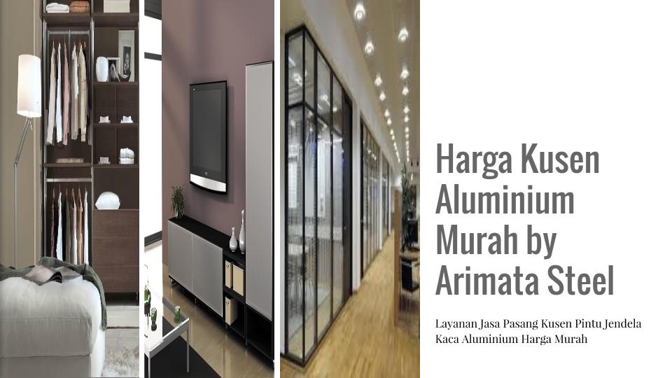  Harga  Kusen Aluminium Pintu Jendela  Kaca  Aluminium