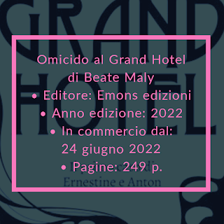 Recensione Omicido al Grand Hotel di Beate Maly