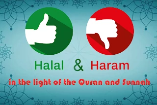 The concept of halal and haraam in Islam