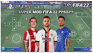 Download FIFA 22 PPSSPP Android New Faces Real Best Graphics Camera PS4 & New Kits Season 2021/22