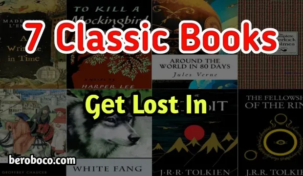7 Classic Books to Gеt Lost In