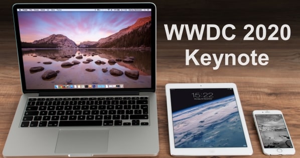 WWDC 2020 Keynote: Here’s What’s Coming