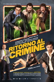 Ritorno al crimine 2020 Film Completo sub ITA Online