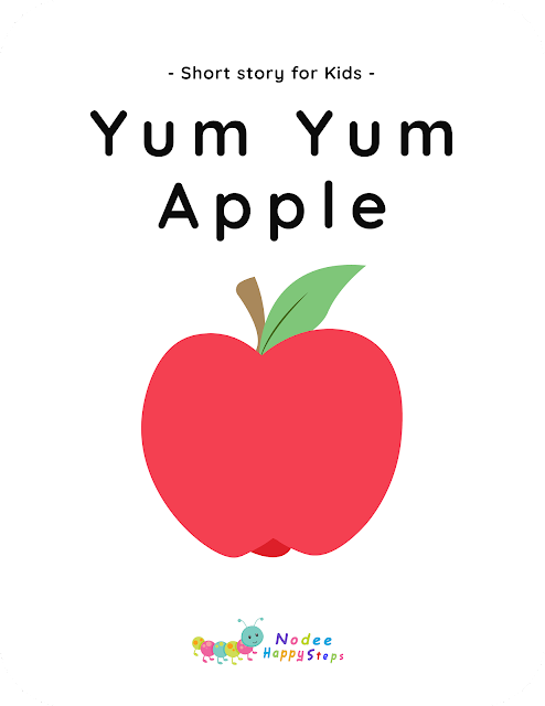Yum Yum  Apple - A story for Kids