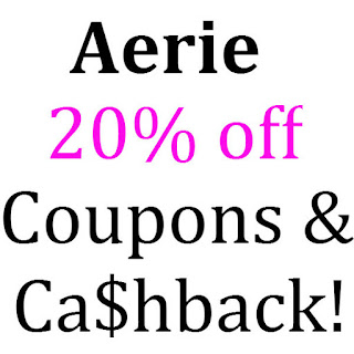Aerie Coupons February, March, April, May, June 2021