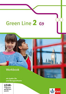 Green Line 2 G9: Workbook mit Audios und Übungssoftware Klasse 6: Workbook mit 2 Audio-CDs und Übungssoftware Klasse 6 (Green Line G9. Ausgabe ab 2015)