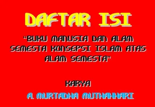 PHYLO POST - DAFTAR ISI BUKU MANUSIA DAN ALAM SEMESTA KONSEPSI ISLAM ATAS ALAM SEMESTA