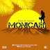 Music: Kwayah Mazter - MONICAH 