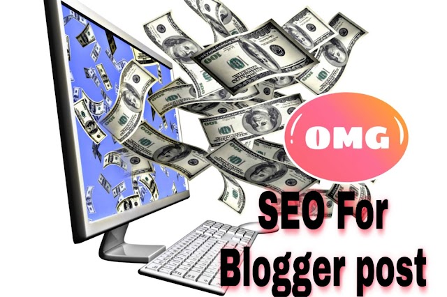 Best SEO For Blogger Post 