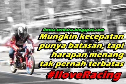 Gambar DP BBM Kata Kata Anak Motor Drag Racing  Caption 