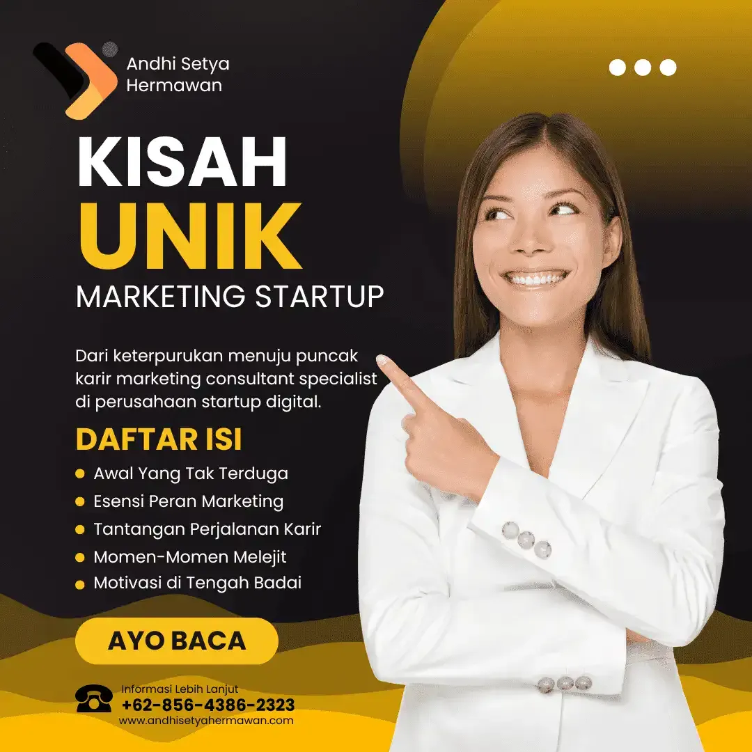 Dari Keterpurukan Menuju Puncak Perjalanan Unik Marketing Consultant Specialist