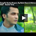 Bangla Song Ek Mutho Shopno By Belal Khan & Mohona