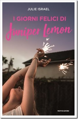 I giorni felici di Juniper Lemon