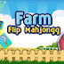 Farm Flip Mahjongg