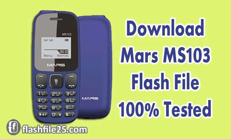 Mars MS103 Flash File SC6531 Official Firmware 100% Tested