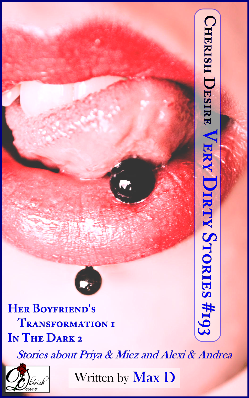 Cherish Desire: Very Dirty Stories #193, Max D, erotica