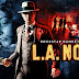 L.A. Noire: The Complete Edition [Inc v1.3.2617 + All DLCs + MULTi6] for PC [11.3 GB] Compressed Repack