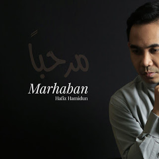 Hafiz Hamidun - Marhaban MP3