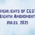 Highlights of CGST (Eighth Amendment) Rules, 2021