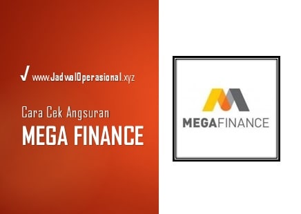 Cek Angsuran Mega Finance