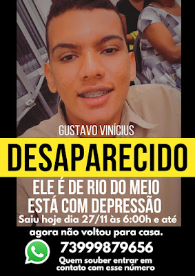 ITORORÓ: GUSTAVO VINÍCIUS, DE RIO DO MEIO, ESTÁ DESAPARECIDO