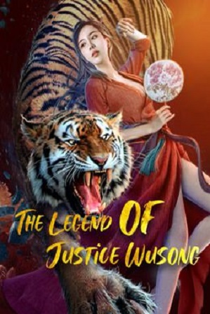 The Legend of Justice WuSong (2021) Full Hindi Dual Audio Movie Download 480p 720p Web-DL