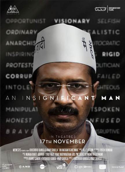 Arvind Kejriwal, Manish Sisodia Hindi movie An Insignificant Man 2017 wiki, full star-cast, Release date, Actor, actress, Song name, photo, poster, trailer, wallpaper