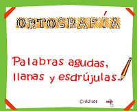 http://www.escueladeverano.net/lengua/todo/ejercicios_interactivos/unidad_1/agudas/ortografia_adudas_llanas.html