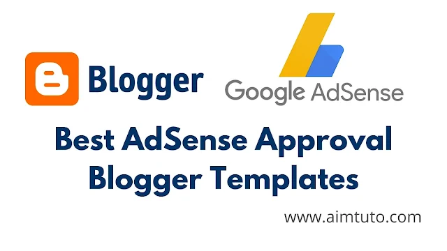 best blogger templates for adsense approval