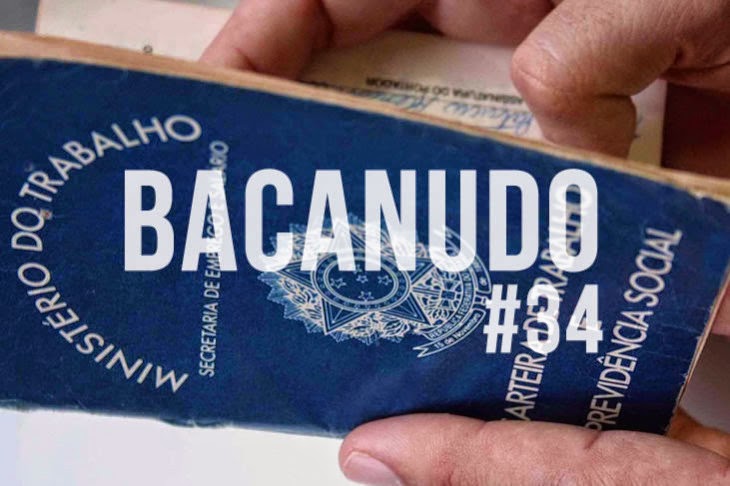 http://bacanudo.com.br/bacanudo-034-meu-primeiro-emprego/