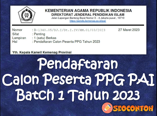 Mekanisme Pendaftaran Calon Peserta PPG PAI 2023, cara daftar Peserta PPG PAI 2023, PPG PAI 2023, jadwal pendaftaran guru PPG PAI 2023, jadwal verivikasi guru PPG PAI 2023