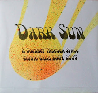 Dark Sun “A Journey Through Space . Studio Jams’ (2004-2005) Finnish Psych Space Rock