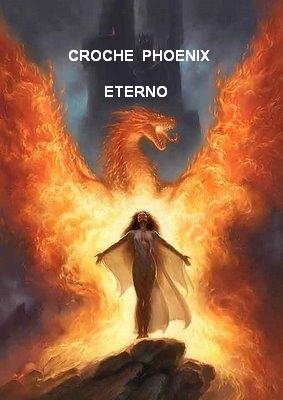 CROCHE   PHOENIX   ETERNO
