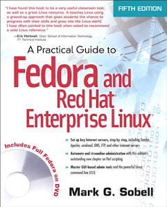 Practical Guide to Fedora and Red Hat Enterprise Linux, A (English Edition)