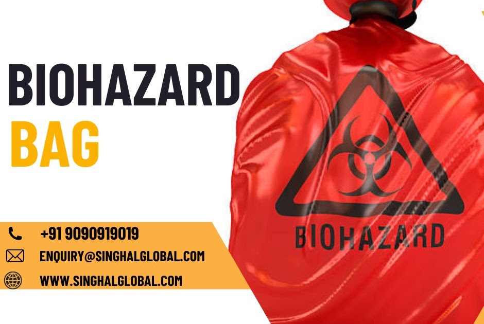 Safety First: Understanding the Importance of Biohazard Bags