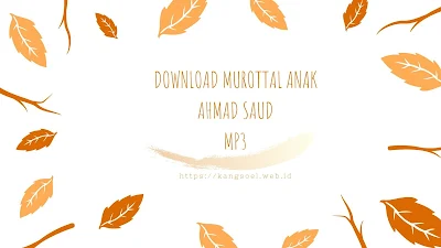 Download Murottal Anak Ahmad Saud Juz 30 Ditambah Surat Pilihan