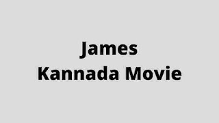 James Movie Download