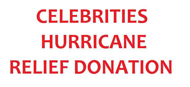 Hollywood Celebrities Hurricane Havery Relief Donation