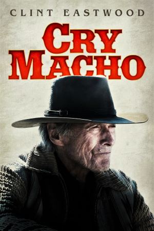 Cry Macho - (2021)
