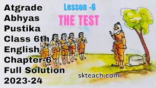 Atgrade Abhyas Pustika Class-6th English Chapter-6 Full Solution 2023-24